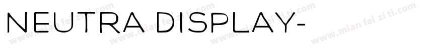 Neutra Display字体转换